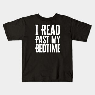 I Read Past My Bedtime Kids T-Shirt